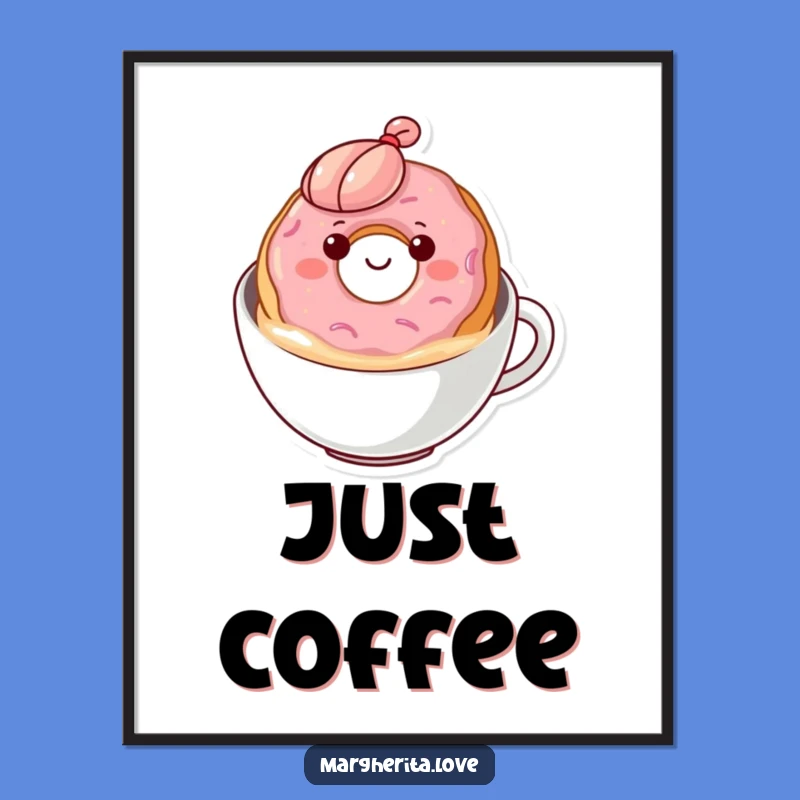 Funny Donut Coffee Digital Print: Content Floater Art, Instant Hilarious Decor