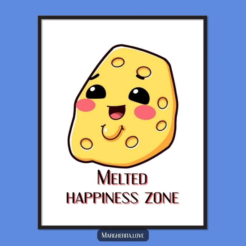 Funny Melting Cheese Slice Poster - Quirky Food Art & Gift