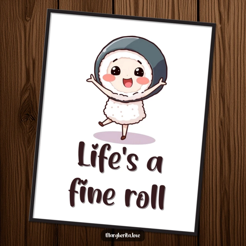 Smiling sushi roll character in a graceful pirouette, presented as a humorous and elegant wall poster.