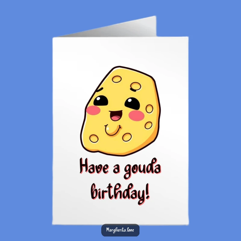 Free Printable Cheese Birthday Card: Melty, Funny Downloadable Gift for Foodies!