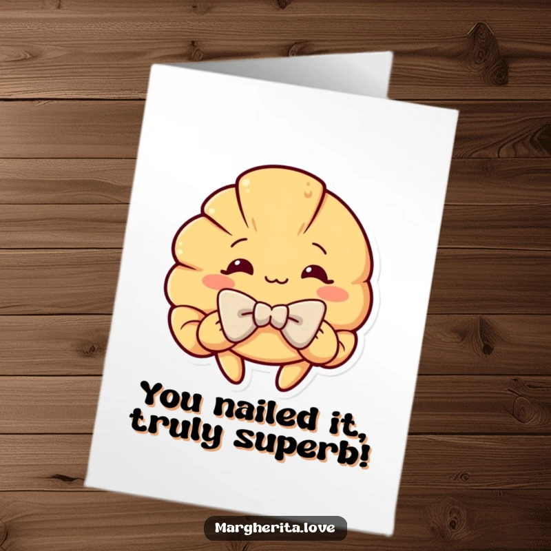 Funny Free Printable Congratulations Card featuring a curious croissant executing a magnificent bow, perfect for acknowledging any success.