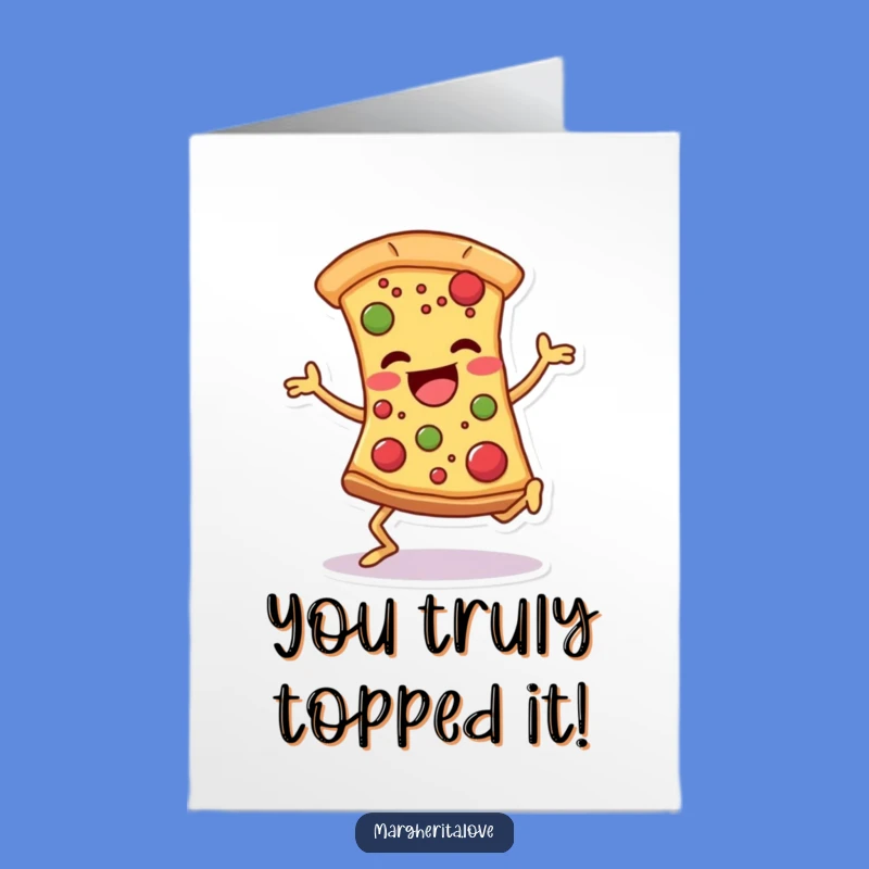 Free Printable Funny Pizza Congrats Card - Dancing Slice Downloadable
