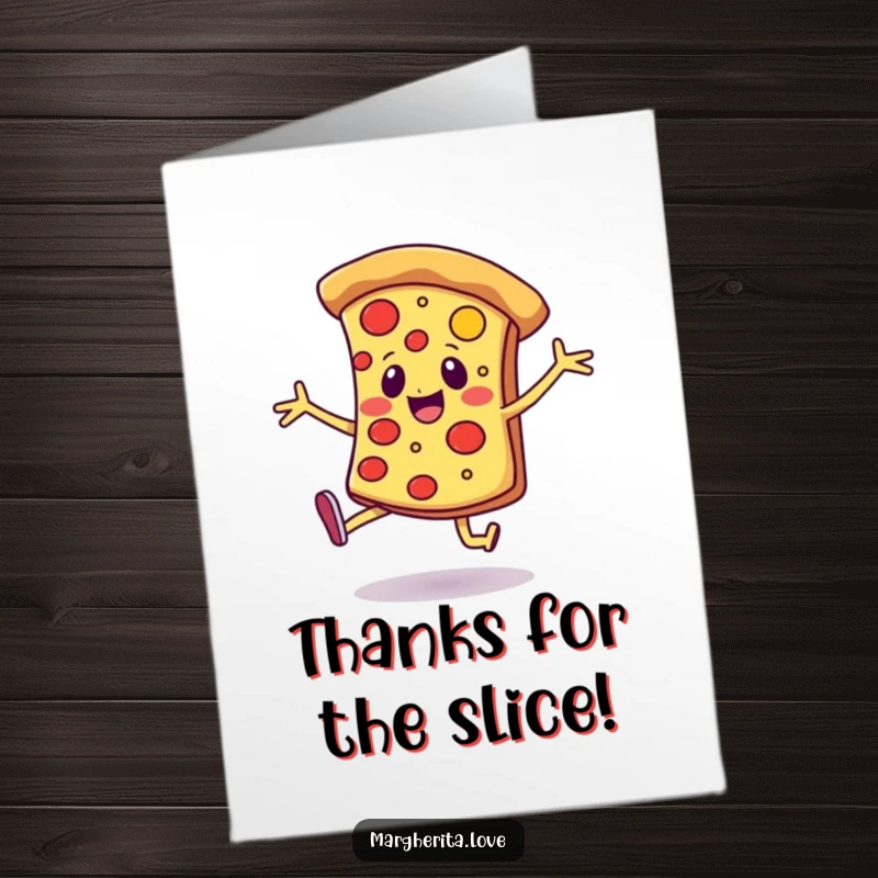 Funny Free Printable Thank You Card: Cheerful pizza slice with legs does a happy dance, offering thanks.