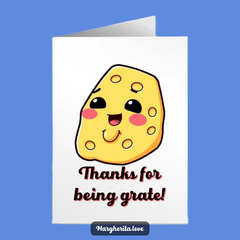 Free Printable Cheese Thank You Card: Meltingly Funny Downloadable Gift!